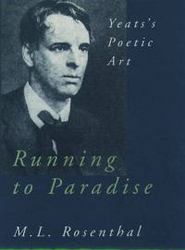Running to Paradise - Yeats's Poetic Art