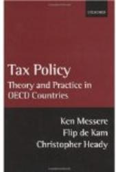 Tax Policy: Theory and Practice in OECD Countries