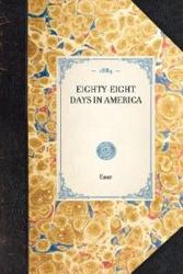 Eighty-Eight Days in America