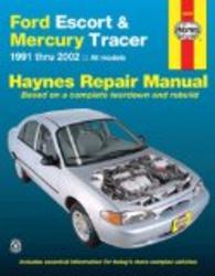 Ford Escort & Mercury Tracer 1991-2002: All Models Haynes Repair Manual