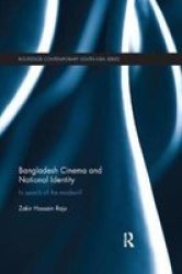 Bangladesh Cinema And National Identity - In Search Of The Modern? Paperback