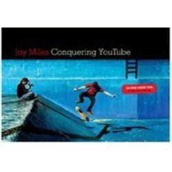 Conquering You Tube: 101 Pro Video Tips To Take You To The Top