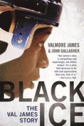 Black Ice - The Val James Story Paperback