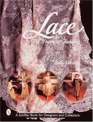 Lace: The Poetry of Fashion : With Representative Values