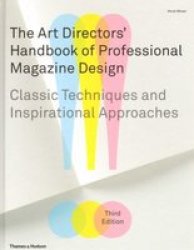 The Art Directors' Handbook of Professional Magazine Design - Classic Techniques and Inspirational Approaches Hardcover, 2nd Revised edition