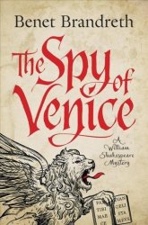 The Spy Of Venice - A William Shakespeare Mystery Hardcover