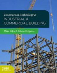 Construction Technology 2 - Industrial And Commercial Building paperback 3rd New Edition