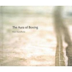 The Aura Of Boxing Hardcover