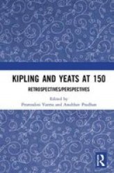 Kipling And Yeats At 150 Hardcover
