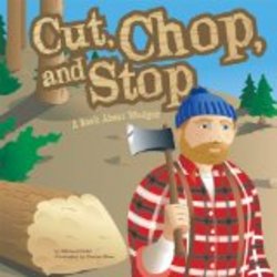 Cut, Chop, And Stop: A Book About Wedges Amazing Science