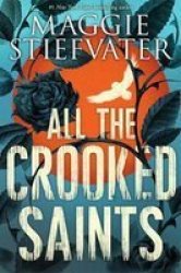 All The Crooked Saints Paperback
