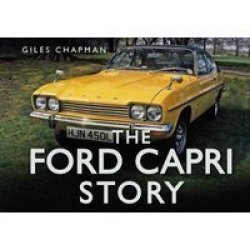 The Ford Capri Story Story Series