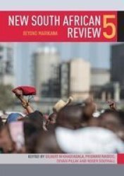 New South African Review 5 - Beyond Marikana Paperback