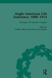 Anglo-american Life Insurance 1800-1914 Hardcover