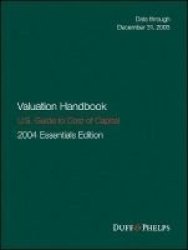 Valuation Handbook - Guide To Cost Of Capital 2004 Hardcover Essentials Ed