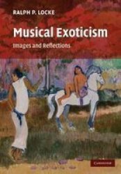 Musical Exoticism: Images And Reflections