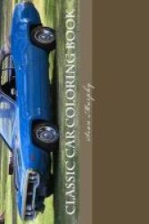 Classic Car Coloring Book Paperback