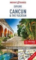 Insight Guides Explore Cancun & The Yucatan Paperback 2ND Revised Edition