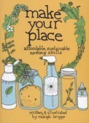 Make Your Place: Affordable & Sustainable Nesting Skills