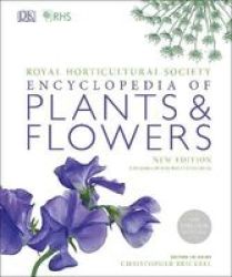 Rhs Encyclopedia Of Plants And Flowers Hardcover
