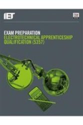 Exam Preparation: Electrotechnical Apprenticeship Qualification 5357 Paperback