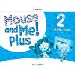 Mouse And Me Plus 2 Workbook Paperback