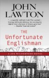 The Unfortunate Englishman Large Print Hardcover Large Type Edition