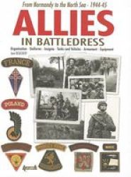 Allied Forces Under The Battledress hardcover