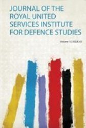 Journal Of The Royal United Services Institute For Defence Studies Paperback