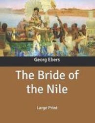 The Bride Of The Nile - Large Print Paperback