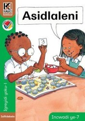 Kagiso Reader: Asidlaleni Ncs: Grade 1: Book 7 Zulu Paperback