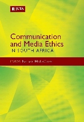 Communication and Media Ethics in South Africa Paperback