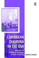 Caribbean Diaspora in the USA - Vitality of Indigenous Religions Series