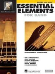 Essential Elements For Band - Electric Bass Book 1 With Eei Paperback