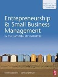 Entrepreneurship & Small Business Management In The Hospitality Industry Hardcover