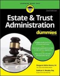 Estate & Trust Administration For Dummies Paperback 2ND Edition