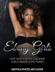 Ebony And Sexy