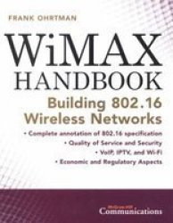 Wimax Handbook - Building 802.16 Wireless Networks Hardcover Ed
