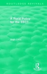 : A Rural Policy For The Eec 1984 Hardcover