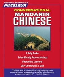 Conversational Mandarin Chinese: Learn to Speak and Understand Mandarin with Pimsleur Language Programs Simon & Schuster's