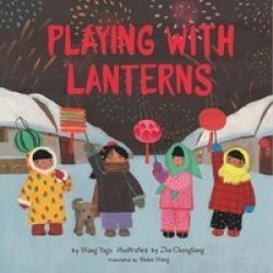 Playing With Lanterns Hardcover