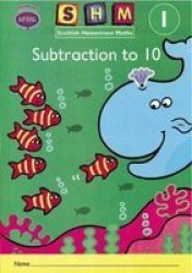 Scottish Heinemann Maths 1: Subtraction to 10 Activity Book 8 Pack Paperback