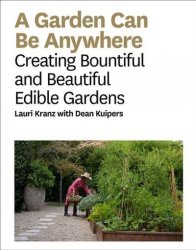 A Garden Can Be Anywhere Hardcover