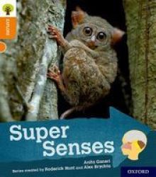 Oxford Reading Tree Explore With Biff Chip And Kipper: Oxford Level 6: Super Senses Paperback