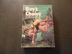 Boy's Choice A Collection Of Stories Hc 6TH Print 1973 Illustrated