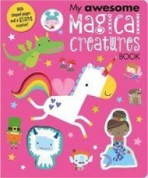My Awesome Magical Creatures Book Board Book