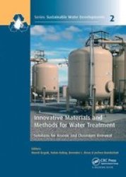 Innovative Materials And Methods For Water Treatment - Solutions For Arsenic And Chromium Removal Paperback