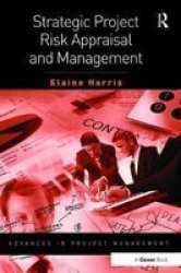 Strategic Project Risk Appraisal And Management Hardcover