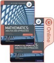 Oxford Ib Diploma Programme: Ib Mathematics: Analysis And Approaches Higher Level Print And Enhanced Online Course Book Pack Mixed Media Product