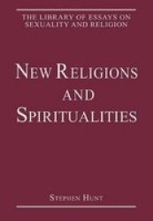 New Religions And Spiritualities hardcover